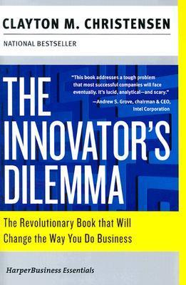 The Innovator's Dilemma by Christensen